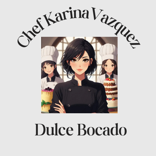 Chef Karina Vazquez en Dulce Bocado